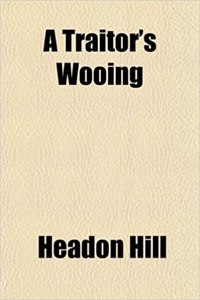 A Traitor's Wooing