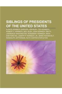 Siblings of Presidents of the United States