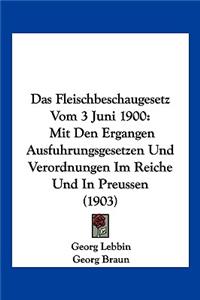 Fleischbeschaugesetz Vom 3 Juni 1900