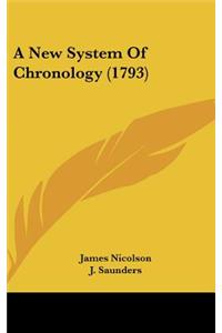 A New System of Chronology (1793)