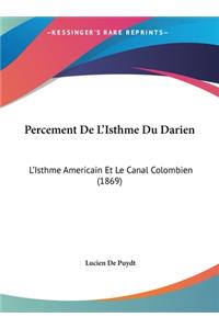 Percement de L'Isthme Du Darien