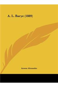 A. L. Barye (1889)