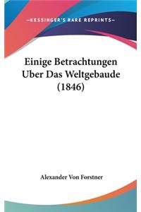 Einige Betrachtungen Uber Das Weltgebaude (1846)