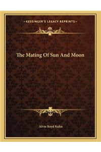 The Mating of Sun and Moon