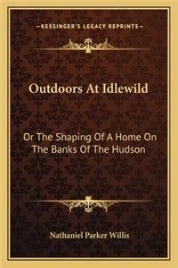 Outdoors At Idlewild