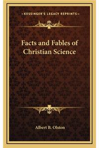 Facts and Fables of Christian Science