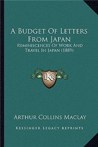 Budget of Letters from Japan: Reminiscences of Work and Travel in Japan (1889)