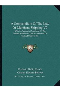 Compendium of the Law of Merchant Shipping V2