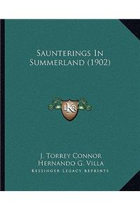 Saunterings In Summerland (1902)