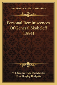 Personal Reminiscences Of General Skobeleff (1884)
