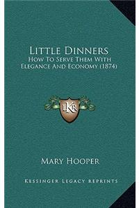 Little Dinners