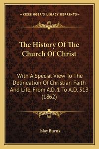 The History Of The Church Of Christ