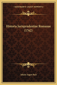 Historia Jurisprudentiae Romanae (1762)
