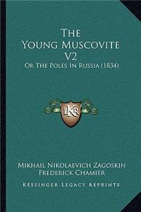 The Young Muscovite V2
