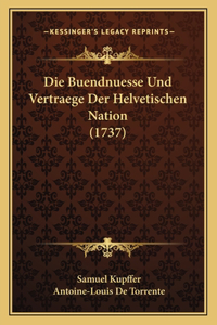 Buendnuesse Und Vertraege Der Helvetischen Nation (1737)