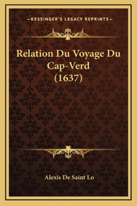 Relation Du Voyage Du Cap-Verd (1637)