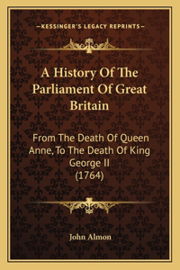 History Of The Parliament Of Great Britain
