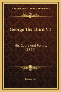 George The Third V1
