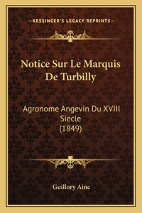 Notice Sur Le Marquis De Turbilly