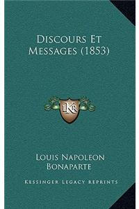 Discours Et Messages (1853)