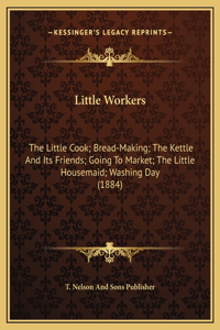 Little Workers