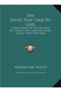 The Paths That Lead to God