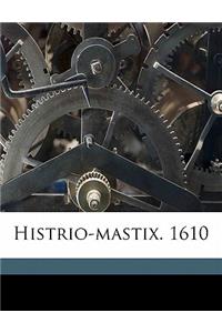 Histrio-Mastix. 1610 Volume 48
