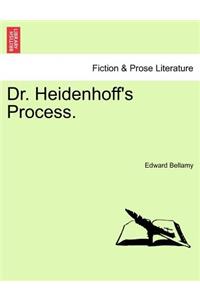 Dr. Heidenhoff's Process.