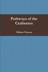 Pathways of the Craftsmen