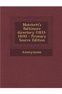 Matchett's Baltimore Directory (1833-1834) - Primary Source Edition