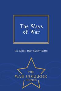 Ways of War - War College Series