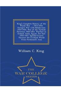 King's Complete History of the World War ...