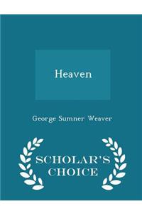 Heaven - Scholar's Choice Edition