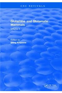 Glutamine and Glutamate Mammals