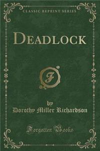Deadlock (Classic Reprint)