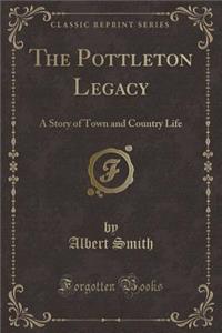The Pottleton Legacy