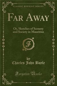 Far Away