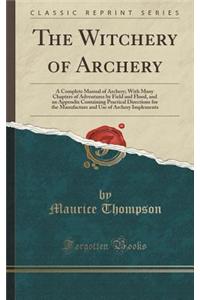 The Witchery of Archery