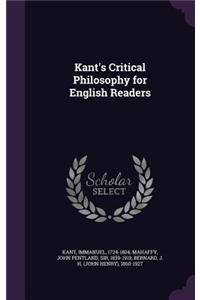 Kant's Critical Philosophy for English Readers