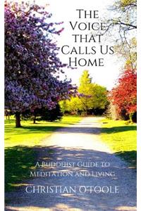 Voice that Calls Us Home