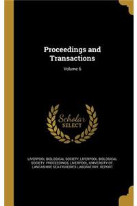 Proceedings and Transactions; Volume 6