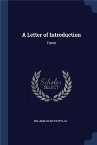 A Letter of Introduction: Farce