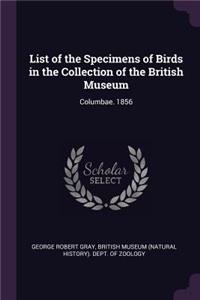 List of the Specimens of Birds in the Collection of the British Museum