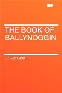 The Book of Ballynoggin