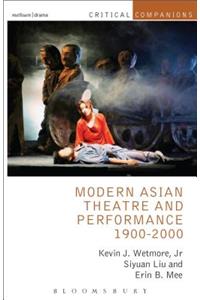 Modern Asian Theatre and Performance 1900-2000