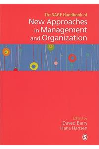 Sage Handbook of New Approaches in Management and Organization