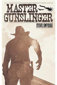 Master Gunslinger