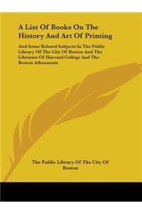 List Of Books On The History And Art Of Printing