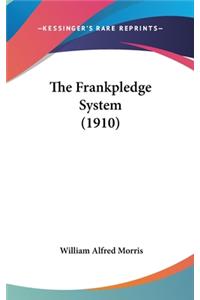 The Frankpledge System (1910)