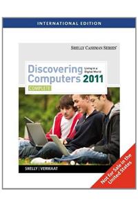 Discovering Computers 2011: Complete